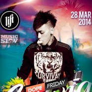 DOPE FRIDAY - SPRING BREAK