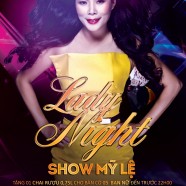 Show Mỹ Lệ - LADY NIGHT