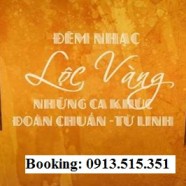 Đêm nhạc Lộc Vàng - Những ca khúc của Đoàn Chuẩn Từ Linh