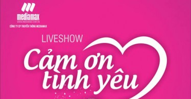 Liveshow Cảm ơn tình yêu