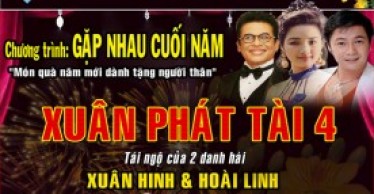 Gặp nhau cuối năm 2014 Xuân phát tài 4