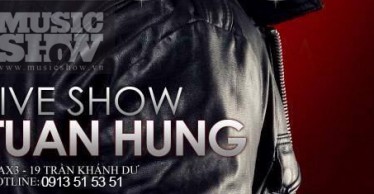 LIVESHOW TUẤN HƯNG