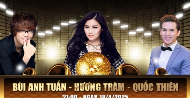 Đêm nhạc Bùi Anh Tuấn - Hương Tràm - Quốc Thiên