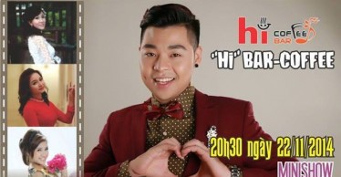 Hi Bar Caffe: Đêm nhạc gửi người anh yêu