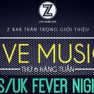 Z- Bar Thứ 6 hàng tuần với Minishow Acoustic Music